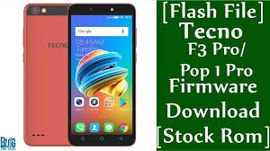 Flash File Tecno Pop 1 F3 Pro Firmware Download Stock Rom Firmware Flash Rom