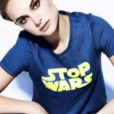 Stop Wars. I love Natalie Portman.