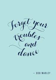 They're afraid someone might see them and think they're dancing. 60 Inspirational Dance Quotes About Dance Ever Gravetics Dance Quotes Inspirational Dance Quotes Short Dance Quotes