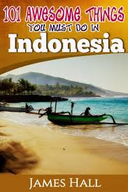 Updated 04/20/20 transportation in bali comes in plenty of flavors, some more to. Indonesia 101 Awesome Things You Must Do In Indonesia Awesome Travel Guide To The Best Of Indonesia The True Travel Guide From A True Traveler All You Need To Know About Indonesia