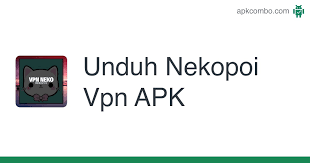 Check spelling or type a new query. Unduh Nekopoi Vpn Apk Versi Terbaru