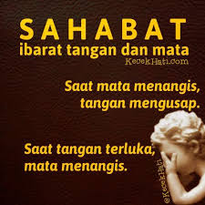Sahabat Ibarat Tangan Dan Mata Saat Mata Menangis Tangan Mengusap Saat Tangan Terluka Mata Menangis Kecekhati Good Night Quotes Kutipan Muslim Sahabat