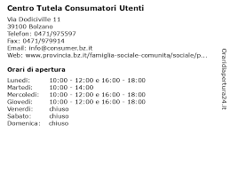 #reclami #bollette #ecommerce #vacanzarovinata contattaci su. á… Orari Centro Tutela Consumatori Utenti Via Dodiciville 11 39100 Bolzano