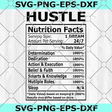 Download Hustle Nutritional Facts Svg Png Dxf Silhouette Cricut Nutrition Label Boss Babe Svg Mom Life Svg Boss Svg Entrepreneur Svg Grind Svg Svgbdadesigns