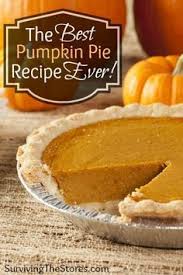 My Favorite Homemade Pumpkin Pie Recipe Surviving The Stores Best Pumpkin Pie Recipe Homemade Pumpkin Pie Best Pumpkin Pie