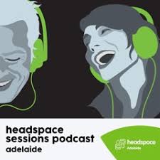 By the australian government department of health. Stream Headspace Sessions Podcast Adelaide Music Listen To Songs Albums Playlists For Free On Soundcloud