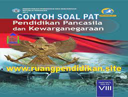 Rpp 1 lembar pkn ganjil kelas viii tahun 2021.pada kesempatan kali ini ilmuguru.org ingin memberikan informasi mengenai penyusunan/pembuatan lengkap rpp 1 halaman berdasarkan pertemuan dan penilaian tingkat smp/mts mapel ppkn kelas 8 semester 1 kurikulum 2013 revisi 2021. Soal Dan Kunci Jawaban Pat Ukk Ppkn Kelas 8 Smp Mts Semester 2 Kurikulum 2013 Ruang Pendidikan