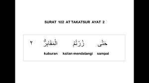 Surah at takatsur masih masuk dalam kategori surat makkiyah. 102 Surat At Takatsur Ayat 2 Dan Terjemahan Per Kata Youtube
