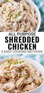 All Purpose Shredded Chicken 3 Ways In 2020 Slow Cooker Shredded Chicken Shredded Chicken Recipes Easy Cooking Frozen Chicken