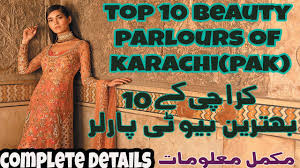 Following is a list of services that can be offered at a beauty clinic in pakistan Top 10 Beauty Parlours Of Karachi Pakistan Youtube