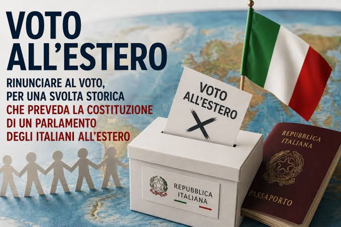 Voto all'estero: rinunciare al voto, per una svolta storica che preveda la  costituzione di un Parlamento degli italiani all'estero – Corriere d'Italia