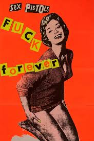 JAMIE REID: 1986 GALLERY HAMILTONS SEX PISTOLS FUCK FOREVER TWO-SIDED  SCREENPRINTED POSTER by (REID, JAMIE). Reid, Jamie, Jon Savage & Jon  Wozencroft: Very Good -. Printed Paper Sheet (1986) First Printing. |