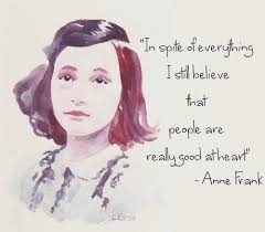 60 Anne Frank Quotes From Her Diary About Life Hope And Humanity Anne Frank Quotes Anne Frank Words