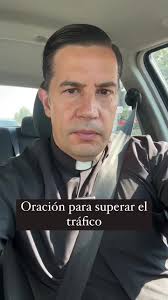 Oración para superar el tráfico #tráfico #paciencia #orar
