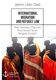 Meet your next favorite book. Bod Leseprobe International Migration And Refugee Law Does Germany S Migration Policy Toward Syrian Refugees Comply
