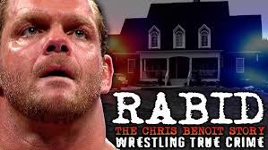 The Chris Benoit Story