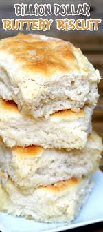Billion Dollar Buttery Biscuit Recipe Buttery Biscuits Food Recipes