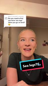 Adjusting to Sea Legs