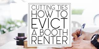 How To Fire Evict A Booth Renter This Ugly Beauty Business