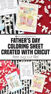 Fathers day coloring pages for pop. Father S Day Coloring Sheet Created With Cricut Spot Of Tea Designs