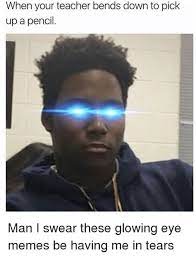 How To Make Glowing Eyes Memes