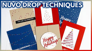 Merry christmas sensitising from the handmade christmas card > making ideas of the scrapbooking. Nuvo Drops Tips And Techniques For Easy Christmas Card Making