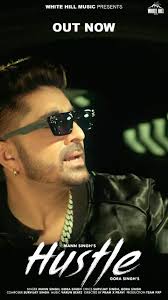 The wait is over! “Hustle” by Mann Singh and Gora Singh is finally here