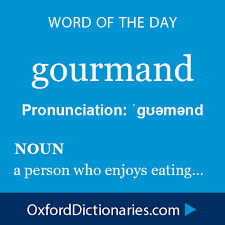 Gourmand Noun A Person Who Enjoys Eating Word Of The Day For 24 December 2014 Wotd Wordoftheday Gourmand Uncommon Words Weird Words Unusual Words
