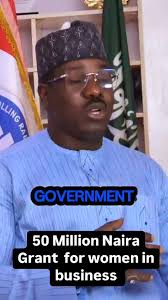 50 Million Naira grant NOT LOAN Nigerian Women in Business, don’t miss this  opportunity