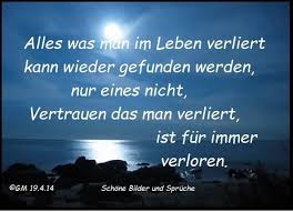 Verlorenes Vertrauen Ist Fur Immer Verloren Spruche Bilder Zitate Bilder Und Alles Was Zum Nachdenken Und Lachen Anregt Spruchbilder Com