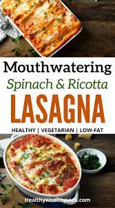 Super Easy Healthy Spinach And Ricotta Lasagna Recipe Spinach And Ricotta Lasagna Healthy Lasagna Recipes Chicken Crockpot Recipes Easy