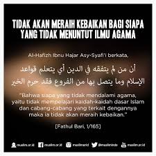 Daripada abu amamah r.a berkata: Menuntut Ilmu Untuk Meraih Kebaikan Agama Motivasi Kata Kata