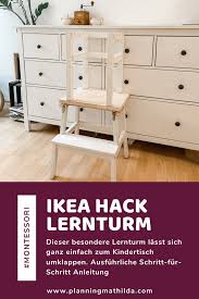 Lernturm Und Kindertisch In Einem Ein Ikea Hack Planningmathilda In 2020 Kindertisch Lernturm Lernturm Ikea