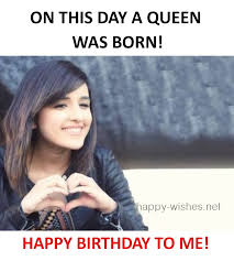 Happy Birthday To Me Meme Funny 30 Best Happy Birthday To Me Memes Funny Images Birthday Quotes For Me Happy Birthday Quotes Funny Funny Girl Quotes