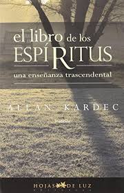 Como pasa el espiritu al mas alla en el momento de la muerte, el karma, . Allan Kardec El Libro De Los Muertos En Espanol Pdf Alli E Love