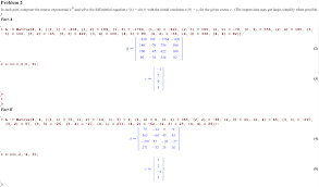 This require a person with above 100 iq. Solved In Each Part Computer The Matrix Exponential E At Chegg Com