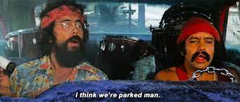 Cheech and chong marijuana quotes. 17 Best Quotes Man Ideas Cheech And Chong Up In Smoke Best Quotes