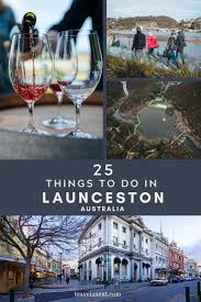 25 Incredible Things To Do In Launceston Australia Travel Things To Do Melbourne Travel