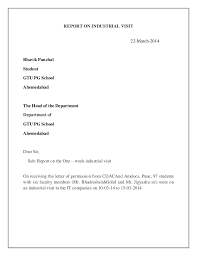 From, date (mention the date of writing the letter) to, subject: Industrial Visit Report
