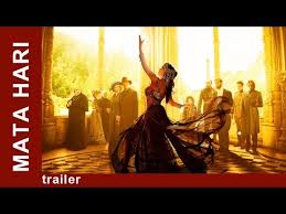Mata hari was a professional dancer and mistress who accepted an assignment to spy for france in 1916. Mata Hari Trailer 2 Historical Drama Starmediaen Youtube