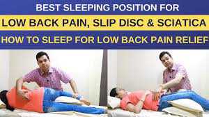 How To Sleep With Back Pain Best Sleeping Position For Lower Back Pain And Sciatica Slip Disc Youtube
