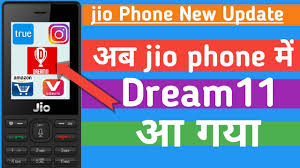 Update Jio Phone Dream11 App Download Jio Phone New Update 2019 Youtube