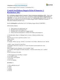 Soal ulangan harian chapter 1 bahasa inggris kelas 8. Soal Bahasa Inggris Kelas 8 Semester 2 Kurikulum 2013 Grammar Language Mechanics