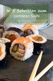 So Gelingt Der Perfekte Sushi Reis Rezept Sushireis Kochen Sushi Rezepte Sushi Machen