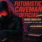 Futuristic Caveman Official - Redbud Venue, 2314 E 13th St Event Image