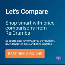 Re Crumbs Shop Smart With Price Comparisons Recrumbs Shopping Smart Wise Couponcommunity Coupon Cashback Cashb Smart Shopping Smart Best Deals Online