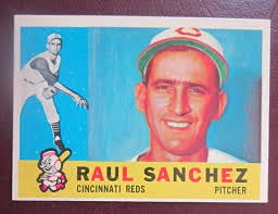 1960 Topps Raul Sanchez (Cincinnati Reds) #311 NRMT