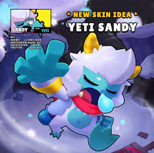 Skin Idea Yeti Sandy Brawlstars