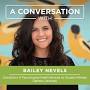 Profile Picture of A CONVERSATION WITH BAILEY NEVELS - Think Up Consultingon Google