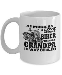 Why a biker loves his bike? Biker Grandpa As Much As I Love Being A Biker Being A Grandpa Is Way Cooler Funny Unique Harley Inspired Novelty Coffee Mug Cup Motorcycle Birthday Gift Present For Him Buy Online